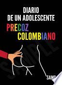 Libro Diario de un adolescente precoz colombiano
