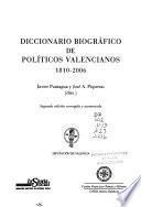 Diccionario biográfico de políticos valencianos, 1810-2006