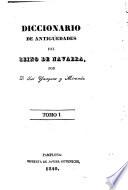 Diccionario de Antigüedades del Reino de Navarra con adiciones