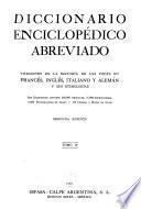 Diccionario enciclopédico abreviado, versiones de la mayoría de las voces en francés, inglés, italiano y alemán y sus etimologías