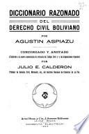 Diccionario razonado del derecho civil boliviano
