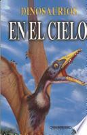 Dinosaurios en el Cielo