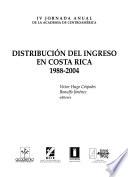 Distribución del ingreso en Costa Rica, 1988-2004