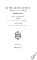 Divina retribucion sobre la caida de Espana en tiempo del noble rey Don Juan el primero. Publicala por primera vez la sociedad de bibliofilos Espanoles (Jose Maria Escudero de la Pena)