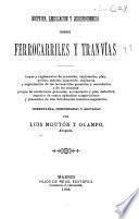 Doctrina, legislación y jurisprudencia sobre ferrocarriles y tranvías