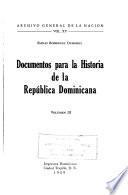 Documentos para la historia de la República Dominicana