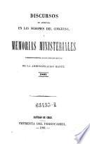 Documentos Parlamentarios ; Discursos de apertura en las sesiones del congreso [de la republica de Chile] i memorias ministeriales