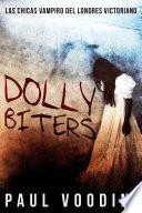 Dolly Biters!
