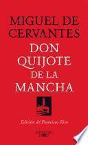 Don Quijote de la Mancha (Edición de Francisco Rico) / Don Quixote