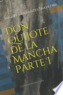 Don Quijote de la Mancha Parte I