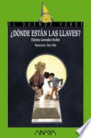 ¿Dónde están las llaves?