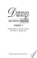 Durango, una historia compartida