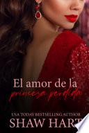 El amor de la princesa perdida