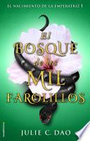 El bosque de los mil farolillos