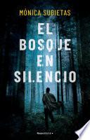 El bosque en silencio