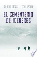 El cementerio de icebergs