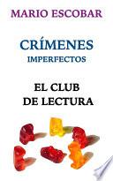 El Club de Lectura. Crímenes Imperfectos