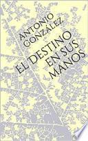 El Destino en sus manos