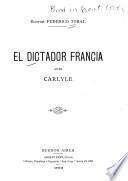 El dictador Francia ante Carlyle
