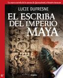 El escriba del imperio maya