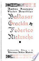 El español Baltasar Gracián y Frederico Nietzsche