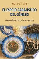 El Espejo Cabalistico del Genesis