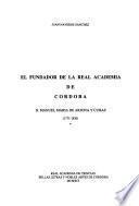 El fundador de la Real Academia de Córdoba