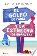 El Golfo de Cádiz y la Estrecha de Gibraltar