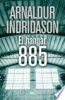 El hangar 885