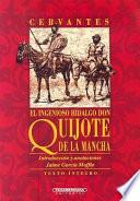 El ingenioso hidalgo Don Quijote de la Mancha
