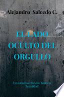 EL LADO OCULTO DEL ORGULLO