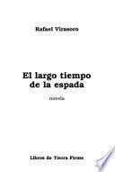 El largo tiempo de la espada