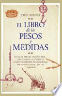 El libro de los pesos y medidas