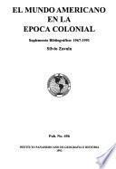 El mundo americano en la época colonial. Suplemento bibliográfico, 1967-1991