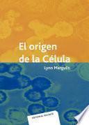 El origen de la célula