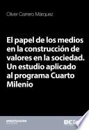 El papel de los medios en la construcción de valores en la sociedad