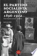 El Partido Socialista argentino, 1896-1912