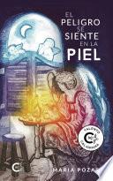 Libro El peligro se siente en la piel