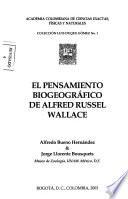 El pensamiento biogeográfico de Alfred Russel Wallace