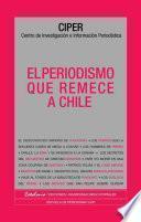 El periodismo que remece a Chile