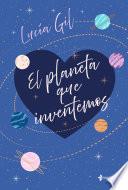 Libro El planeta que inventemos
