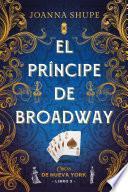 El príncipe de Broadway (Señoritas de Nueva York 2)
