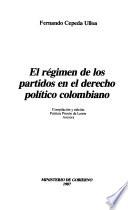 El Régimen de los partidos en el derecho político colombiano