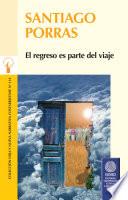 El regreso es parte del viaje