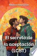 El secreto de la aceptación (LGBT)