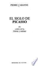 El siglo de Picasso: Gloria y soledad, 1955-1973