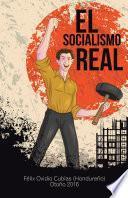 El Socialismo Real