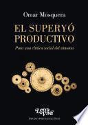 El superyó productivo