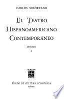 El Teatro hispanoamericano contemporáneo