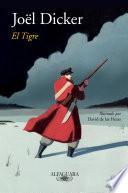 El tigre (edición ilustrada)